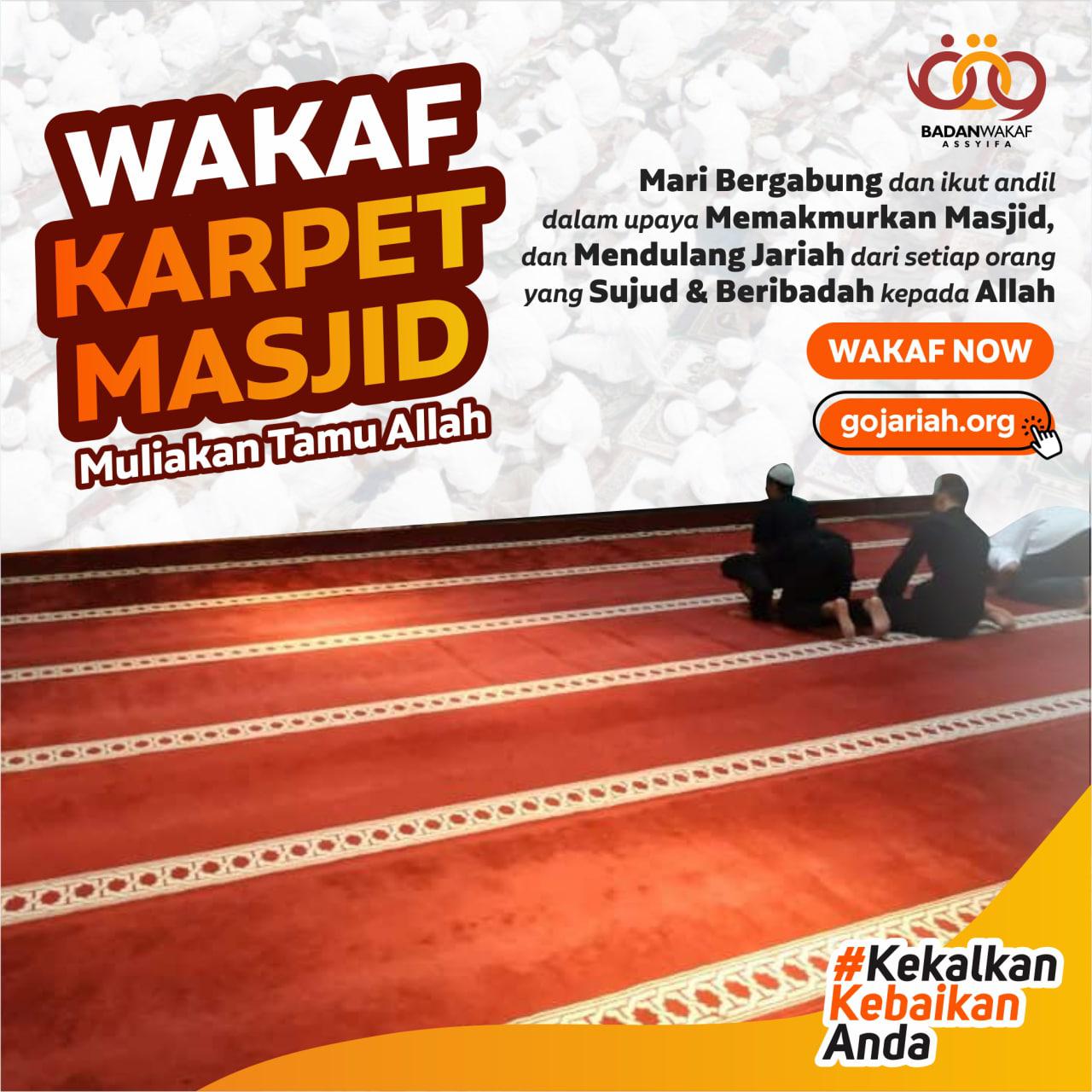 Wakaf Karpet Masjid, Muliakan Tamu Allah